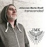 Johannes Maria Knoll CD Transcended
