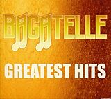 Bagatelle CD Greatest Hits (3 Cd)