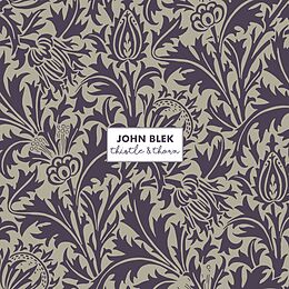 John Blek Vinyl Thistle & Thorn