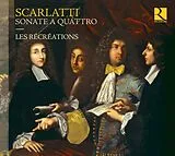 Les Récréations CD Sonate A Quattro