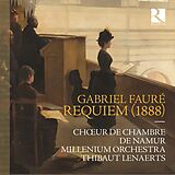 Choeur de Chambre de Namur/Len CD Fauré: Requiem (1888)