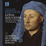 Ba Le Miroir de Musique/Romain CD Binchois: Loyal Souvenir