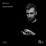 Zachary Hatcher CD De La Nuit...