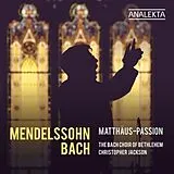 Christopher/Bach Choir Jackson CD Mendelssohn & Bach: Matthäus-Passion