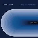 Carter,Chris Vinyl Archival 1973 to 1977