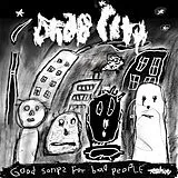 Drab City Vinyl Good Songs For Bad People