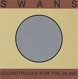 Swans Vinyl Soundtracks For The Blind