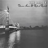 Leer Thomas & Rental Robert Vinyl The Bridge
