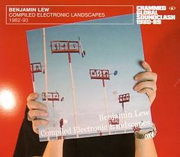 Benjamin Lew CD Compiled Electronic Landscapes