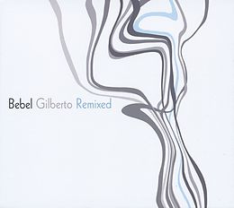 Bebel Gilberto CD Remixed