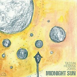 Julien Tassin, Manuel hermia, Chris joris Vinyl Midnight Sun