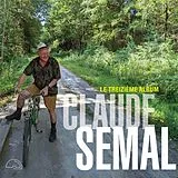 Claude Semal CD Le Treizième Album