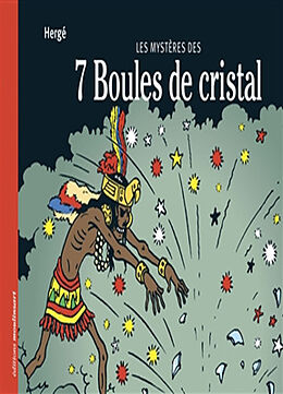 Broché Les aventures de Tintin. Les mystères des 7 boules de cristal de Hergé