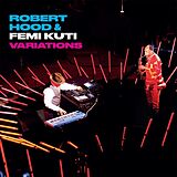 Hood,Robert/kuti,Femi Vinyl Variations (lp)