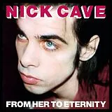 Nick & The Bad Seeds Cave LP+Download From Her To Eternity (Lp+Mp3)