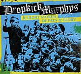 Dropkick Murphys CD 11 Short Stories Of Pain And G