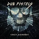 Dub Pistols Vinyl Crazy Diamonds