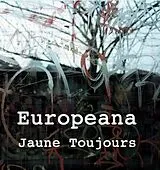 Jaune Toujours LP (Vinyl) Europeana (LP)