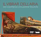 Il Vibrar DellAria-Die Sammlung Tagliavini in Boi DVD