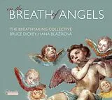Blazikova/Dickey/Verhelst/Lind CD On The Breath Of Angels
