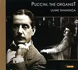 Liuwe Tamminga CD Puccini,The Organist-Orgelwerke Und Tr