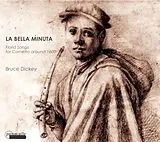 Dickey/Tamminga/Consort CD La Bella Minuta