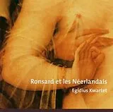 Egidius Kwartet & Alvares & Ma CD Ronsard Lieder