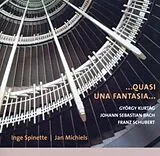 Inge Spinette, Jan Michiels CD Quasi Una Fantasia