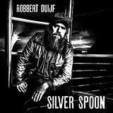 Robbert Duijf LP (analog) Silver Spoon (clear Vinyl)