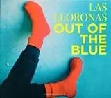 Las Lloronas CD Out Of The Blue