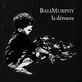 Balimurphy CD La déroute