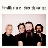 Hitsville Drunks CD Sincerely Average