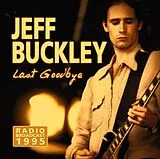 Jeff Buckley CD Last Goodbye/radio Broadcast