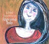 Celia Barroca CD Lagrima Tola