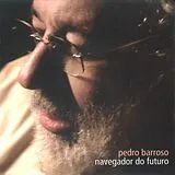 Pedro Barroso CD Navegador Do Futuro