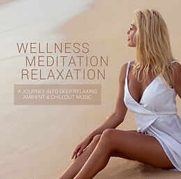 Various CD Wellness Meditation Relaxation