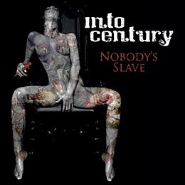 Into Century CD Nobody'S Slave