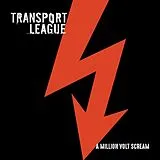 Transport League CD A Million Volt Scream