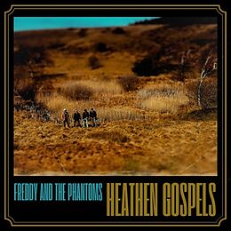 Freddy And The Phantoms Vinyl Heathen Gospels