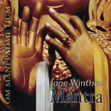 Jane Winther CD Mantra-Om Mani Padme Hum