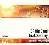 DR Big Band Feat. Szhirley CD The James Bond Classics