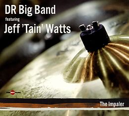 DR Big Band Feat. Jeff 'Tain' CD Impaler,The