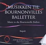 Peter Ernst/Aalborg Sym Lassen CD Musik Zu Bournonvilles Balletten,Vol.2