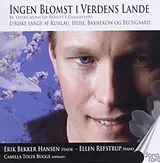 Bekker Hansen/Bugge/Refstrup CD Ingen Blomst I Verdens Lande