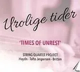String Quartet Project CD Urolige Tider-Unruhige Zeiten