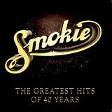 Smokie CD The Greatest Hits Of 40 Years