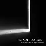 Zbigniew & Lisa Gerrard Preisner Vinyl It S Not Too Late