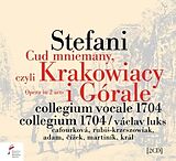 Cizek/Cafourkova/Luks/Collegium Vocale 1704/Colleg CD Jan Stefani-The supposed Miracle,or Cracovians