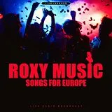 Roxy Music Vinyl Songs For Europe Lp