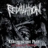 Retaliation CD Exhuming The Past - 14 Years O